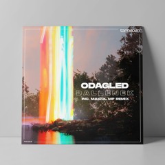 Odagled - Dallenek (Maicol MP Dub Reconstruction)
