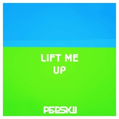 Pepskii - Lift Me Up