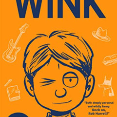 [Download] KINDLE 📚 Wink by  Rob Harrell [EPUB KINDLE PDF EBOOK]
