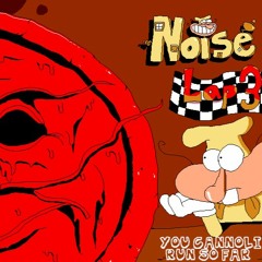 You Cannoli Run For So Long (Noise Lap 3) (first version) - Pizza Tower Fan OST (CHECK DESCRIPTION)