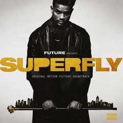 Future feat. Yung Bans - Bag (From SUPERFLY - Original Soundtrack)