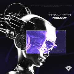 Tony Red - Melody