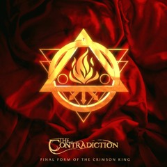 The Contradiction - Final Form of the Crimson King