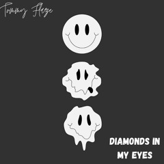 Diamond In My Eyes