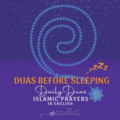 Duas to Recite at Bedtime - Recommended Duas (Sunnah) In English
