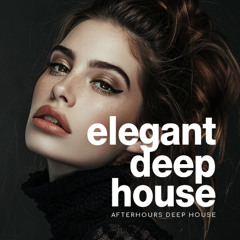 Afterhours Deep House Lounge – Evening Elegant Deep House by Darles Flow [2025]
