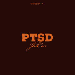 JhiCoo - PTSD