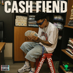 CASH FIEND