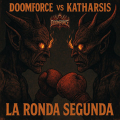 DoomForce vs Katharsis Vol. 2 | Ring Frei Für Runde Zwei! | Hardtekk/ Hardcore/ Krach
