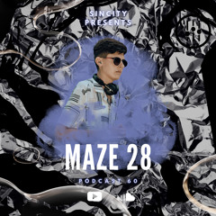 Maze 28 - SINCITY PODCAST # 60