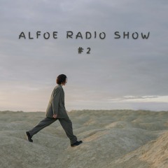 Alfoe Radio Show Episode 2