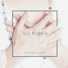 So Purkh (Gurmukhi Recitation)