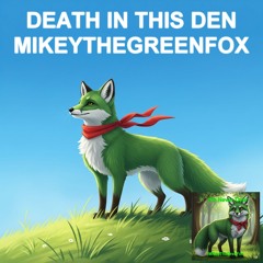 Death in This Den