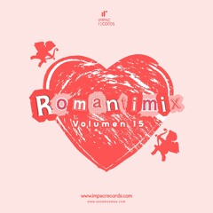 Romantimix Vol 15 - Impac Records