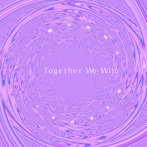 Together We Win