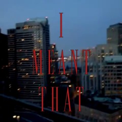 eddie1 - I Meant That (Prod. by eddie1)