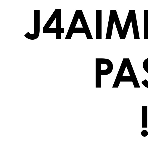 J4AIME PAS !!