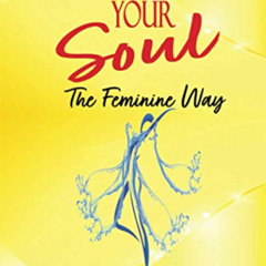 free EBOOK 📤 Fill Your Soul: The Feminine Way by  Lillian Savoie EBOOK EPUB KINDLE P