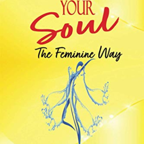 free EBOOK 📤 Fill Your Soul: The Feminine Way by  Lillian Savoie EBOOK EPUB KINDLE P