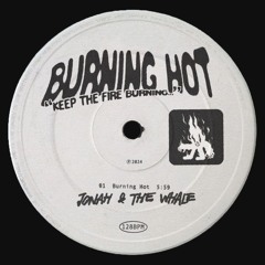 Burning Hot [FREE DOWNLOAD]