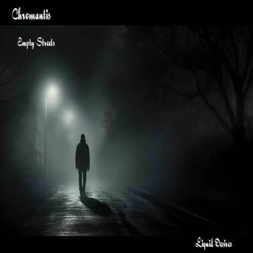 Chromantis Empty Streets