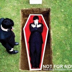 Thank Your Undertaker - Not For Now