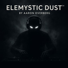 ELEMYSTIC DUST™