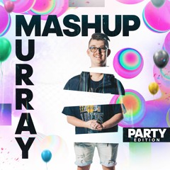 Mashup Murray - Party Pack #1