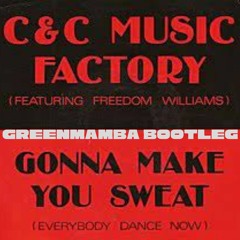 C+C Music Factory - Everybody Dance Now (Greenmamba Bootleg)