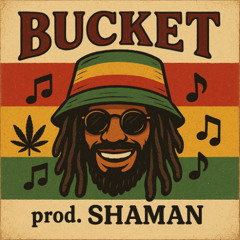 Bucket