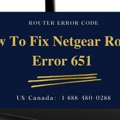 How to Fix Netgear Router Error 651 - Router Error Code