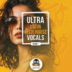 Vandalism - Ultra Latin Tech House Vocals