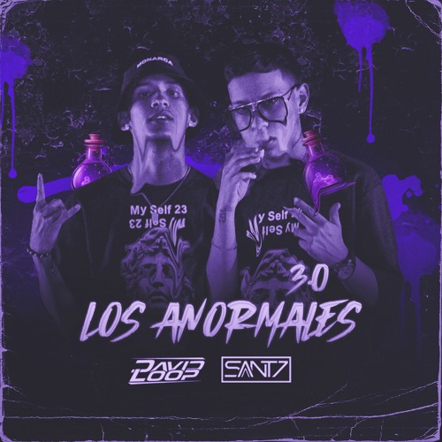 LOS ANORMALES 3.0 SANT7 B2B DAVIDLOOP
