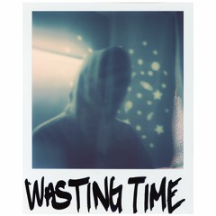 Wasting Time (prod. spawn)