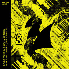 Borgeous & Zack Martino - Make Me Yours (DRIFT REMIX) FREE DOWNLOAD