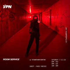ROOM SERVICE! W/ Russ Yurisic - virtualpublic.net - 02/09/2023