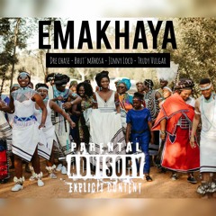 Emakhaya _ Jinny Loco - Bhut'Mxhosa - Trudyvulgar