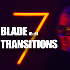 Blade (dnb) - Transitions 7 (October 24 studio mix)