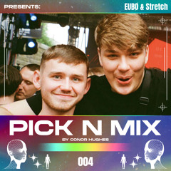 PICK N MIX 004 l eubo & Stretch