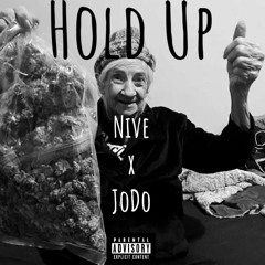 Hold up - Nive x JoDo