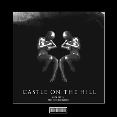 Luca Testa - Castle On The Hill (Feat. Sound Made Clearer)