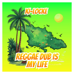 Reggae Dub is my life