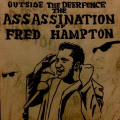 The Assassination Of Fred Hampton