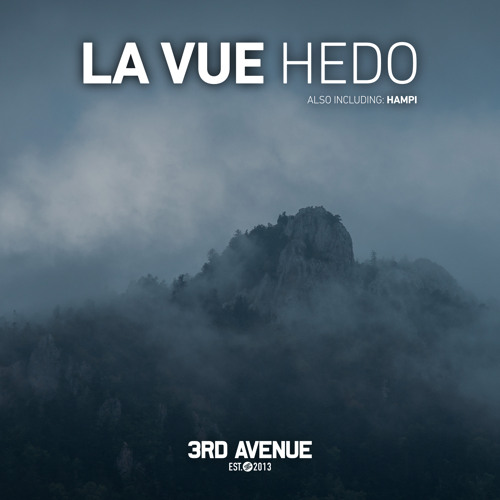 Premiere: La Vue - Hedo [3rd Avenue]