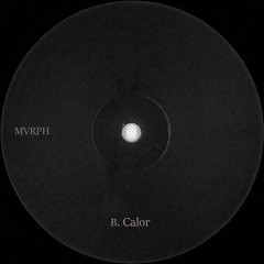 MVRPH - Calor [FREE DOWNLOAD]