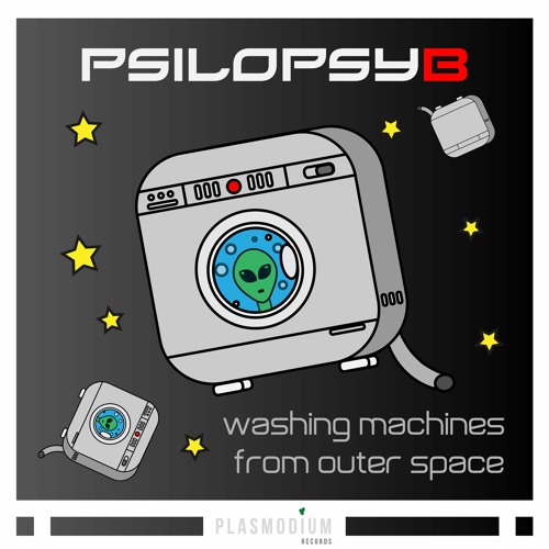 PSILOPSYB - "Washing Machines From Outer-Space"