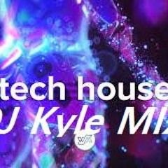 [DJ Kyle]안들으면 후회 하는 귀르가즘 테크 하우스 믹셋 Tech House Mixset