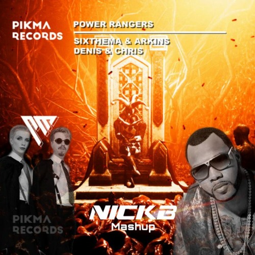 SIXTHEMA & ARKINS x DENIS & CHRIS - Power Dreams Right Round (NickB Mashup) [Free Download]