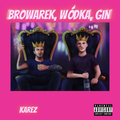 Karez - Browarek, Wódka, Gin