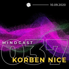 MINDCAST 037 by Korben Nice